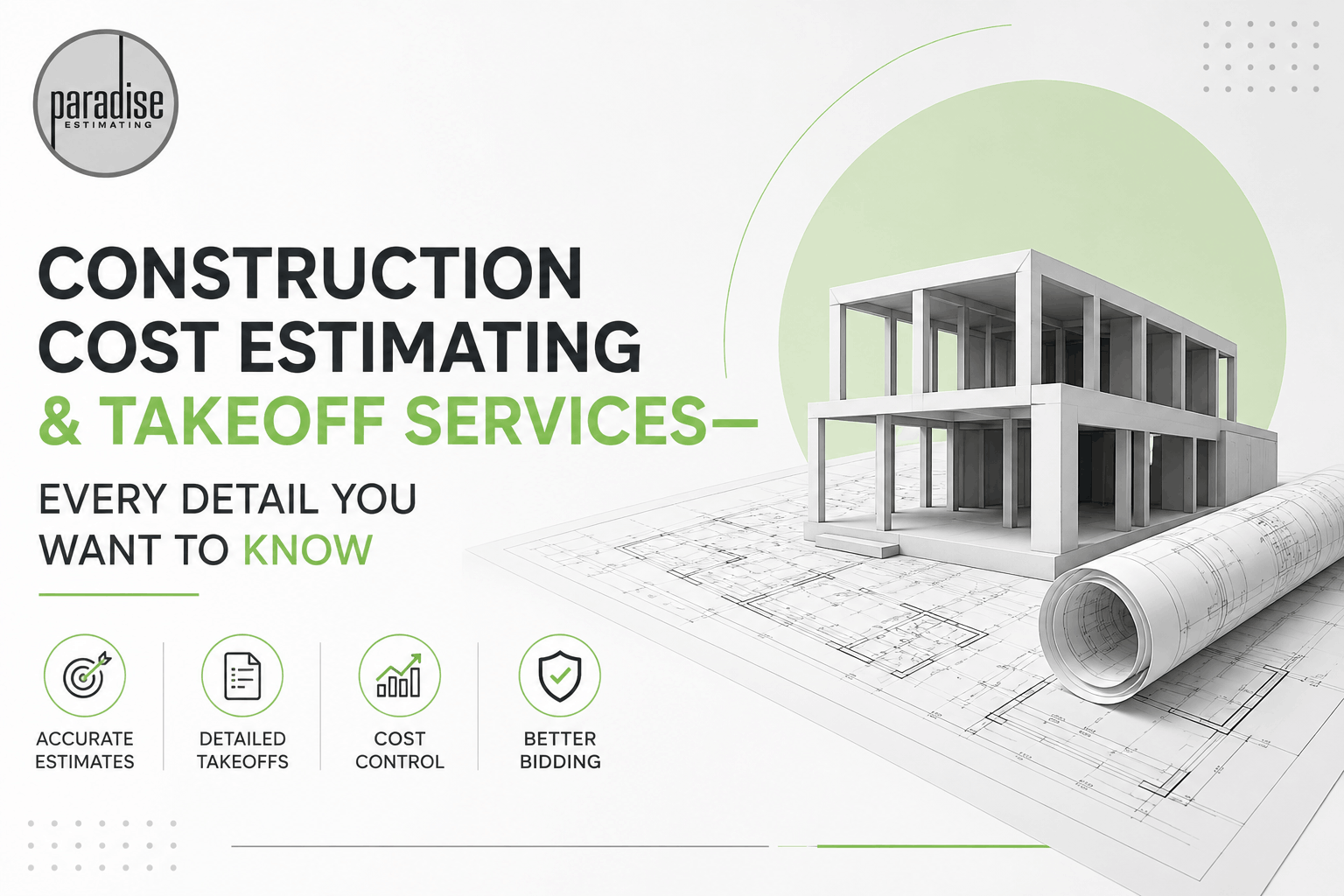 Construction Cost Estimating & Takeoff Services—Every Detail You Want to Know